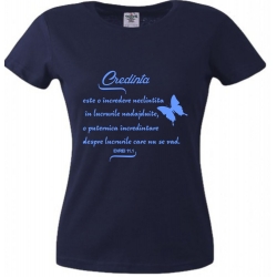 Tricou dama bleumarin, Credinta este o incredere neclintita